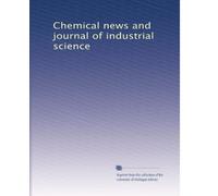 Chemical news and journal of industrial science: Volume 44