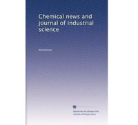 Chemical news and journal of industrial science: Volume 84