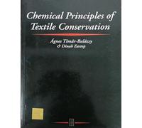 Chemical Principles Of Textile Conservation