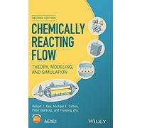 Chemically Reacting Flow: Theory, Modeling, and Simulation