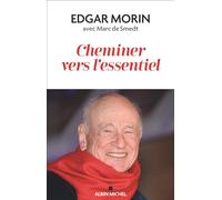 Cheminer vers l'essentiel