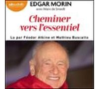 Cheminer Vers L'essentiel