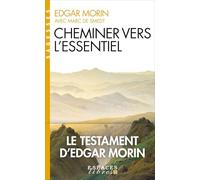 Cheminer vers l'essentiel