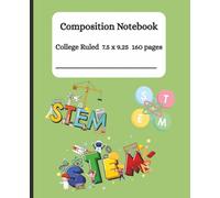 Chemistry Class Notebook - 7.5x x 9.25 College Ruled (160 Pages): Ideal for STEM majors (Chemistry, Biology, Physics, Engineering, Computer Science)