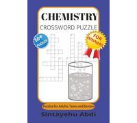 CHEMISTRY CROSSWORD 60 PUZZLES: 60 Brain-Boosting Puzzles on Elements, Compounds & Reactions