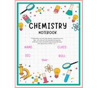 Chemistry Lab & Class Notes Notebook for Students(300 pages)
