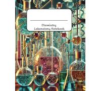 Chemistry Laboratory Notebook: Hexagonal paper for organic chemistry structures, 150 pages, 8.5 x 11 inches, for school, college, work