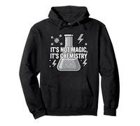Chemistry Teacher It's Not Magic It's Chemistry Sudadera con Capucha