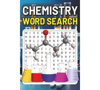 Chemistry Word Search Book: Large Print Puzzle Book About Chemistry, Properties, Periodic Table, and More | 6x9 inches, 100 pages | 50 puzzles with solutions