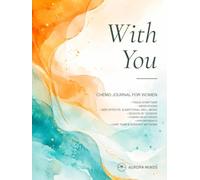 Chemo Journal for Women: Track Symptoms, Medications, Side Effects & Emotional Wellbeing Session by Session - Chemo Must-Haves, Appointments, Care ... Network Included (Steady Ground Series)