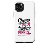 Chemo Made Me Bald Fabulous Made Me Fierce Breast Cancer Carcasa para iPhone 11 Pro