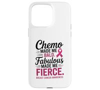 Chemo Made Me Bald Fabulous Made Me Fierce Breast Cancer Carcasa para iPhone 15 Pro Max