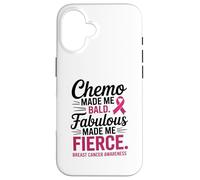 Chemo Made Me Bald Fabulous Made Me Fierce Breast Cancer Carcasa para iPhone 16