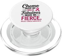 Chemo Made Me Bald Fabulous Made Me Fierce Breast Cancer PopSockets PopGrip para MagSafe