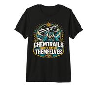 Chemtrails no se Ven a sí mismos Humor de conspiración Divertido Camiseta Premium