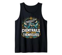 Chemtrails no se Ven a sí mismos Humor de conspiración Divertido Camiseta sin Mangas