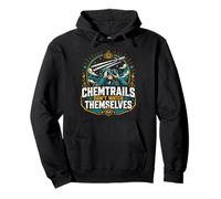 Chemtrails no se Ven a sí mismos Humor de conspiración Divertido Sudadera con Capucha
