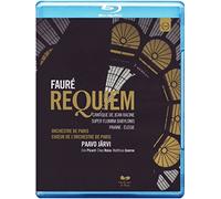 Fauré: Requiem - Choir of the Orchestre De Paris (Järvi) (Blu-ray) Chen Reiss