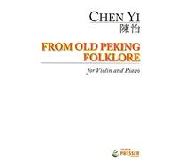 Chen Yi - From Old Peking Folklore - Violin and Piano - Theodore Presser Company