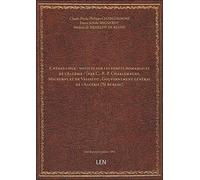 Chênes-liège : notices sur les forêts domaniales de l'Algérie / [par C.-P.-P. Charlemagne, Mignerot