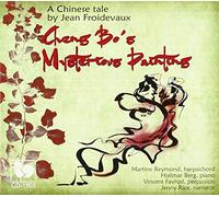 Cheng Bo's Mysterious Painting - Cheng Bo's Mysterious Painting - A Chinese Tale By Jean Froidevaux