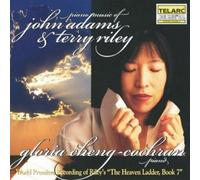 Cheng-Cochran, Gloria - Piano Music of John Adams & Terry Riley