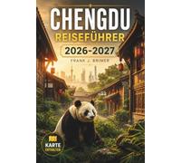 Chengdu Reiseführer 2026-2027: Meistern Sie die neuen zehntägigen visumfreien Transitregeln, erkunden Sie Panda-Reservate und Teehäuser, und planen Sie hotpot-reiche Reiserouten mit Zuversicht