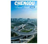 CHENGDU TRAVEL GUIDE 2026