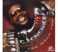 C.J. Chenier & The Red Hot Louisiana Band – Too Much Fun – Alligator