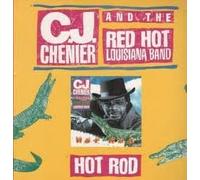 Chenier,C.J. - Hot Rod