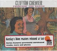 Chenier Clifton - Frenchin' the Boogie