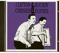 Chenier & Rockin Doopsie - Clifton Chenier & Rockin Dupsee