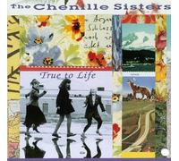 Chenille Sisters - True to Life [Casete]