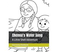 Chenoa’s Water Song: A Little Shell Adventure