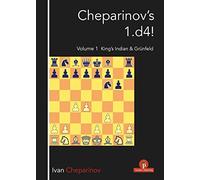 Cheparinov's 1.d4! Volume 1: King's Indian & Grnfeld (Cheparinov's 1. d4, 1)