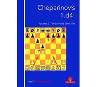 Cheparinov's 1.d4! Volume 2: The Slav and Semi-Slav