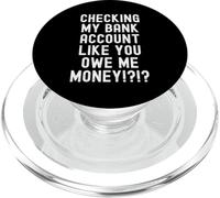 chequeando mi Cuenta bancaria como si me debieras Dinero Funny Men PopSockets PopGrip para MagSafe