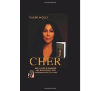 Cher: Age Is Just a Number- Her Blueprints For Defying Expectations