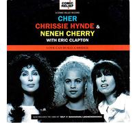 Cher, Chrissie Hynde & Neneh Cherry With Eric Clap - Cher, Chrissie Hynde And Neneh Cherry With Eric Clapton - Love Can Build A Bridge - [7"]