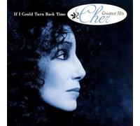 Cher - If I Could Turn Back Time - Cher's Greatest Hits (17 Tracks)