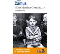 Cher Monsieur Germain... : Lettres Et Extraits