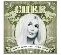 Cher - When the Money's Gone