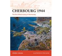 Cherbourg 1944: The first Allied victory in Normandy: 278 (Campaign)