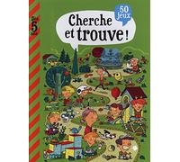 Cherche et trouve !: 50 jeux