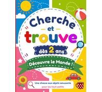 Cherche et trouve dès 2 ans: Découvre le Monde ! | Une chasse aux objets amusante pour les tout-petits