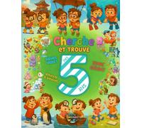 Cherche et Trouve Dès 5 ans: Livre de jeux éducatifs et d’activités ludiques pour enfants - Grand format