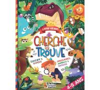 Cherche et Trouve Géant : Animaux, Dinosaures et Fantaisie ! Livre enfant 4-8 ans éducatif: Grand Livre de jeux et d'activités ludiques filles et ... et ce2 (Mes Grands défis Cherche et trouve)