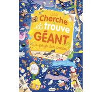 CHERCHE ET TROUVE GÉANT - AU PAYS DES CONTES