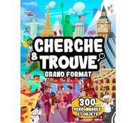 Cherche et Trouve - Grand Format: Explorez les grandes villes du monde et retrouvez plus de 300 objets et personnages !
