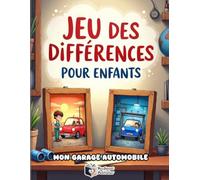 Cherche et Trouve les 5 Différences - Mon Garage Automobile: Livre d'Activités pour Enfants 4-8 Ans | Jeu des Erreurs et d'Observation avec Voitures et Véhicules | 50 Puzzles Colorés